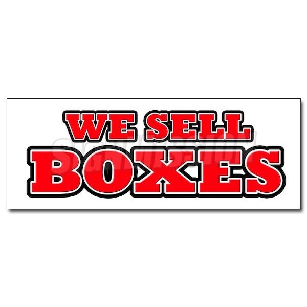 Safety Sign, 48 in Height, Vinyl, 18 in Length, We Sell Boxes